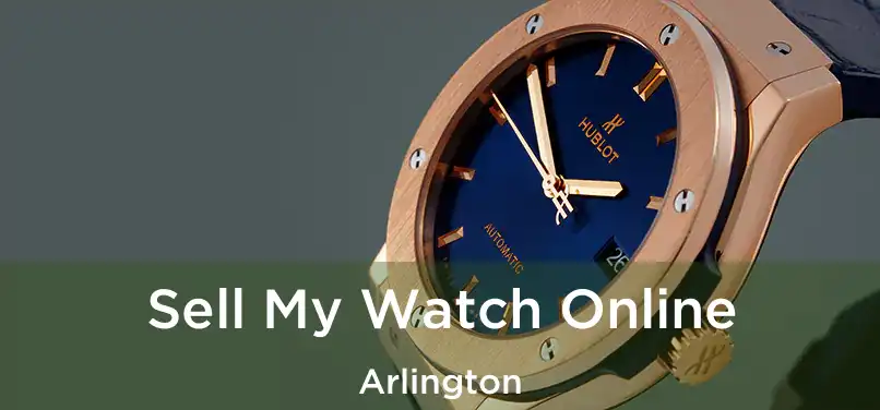  Sell My Watch Online Arlington